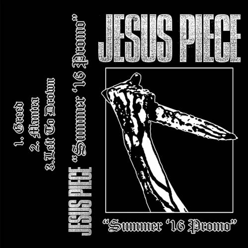 Jesus Piece : Summer '16 Promo